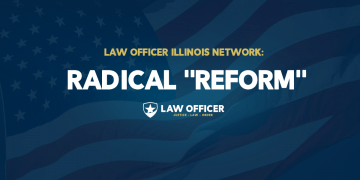 Illinois Radical Police 'Reform'